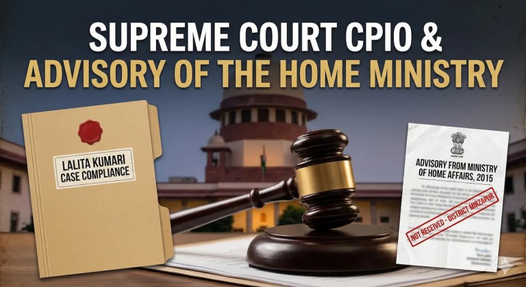 Supreme Court CPIO & Advisory of the Home Ministry