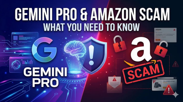 Gemini Pro & Amazon Scam: What You Need to Know