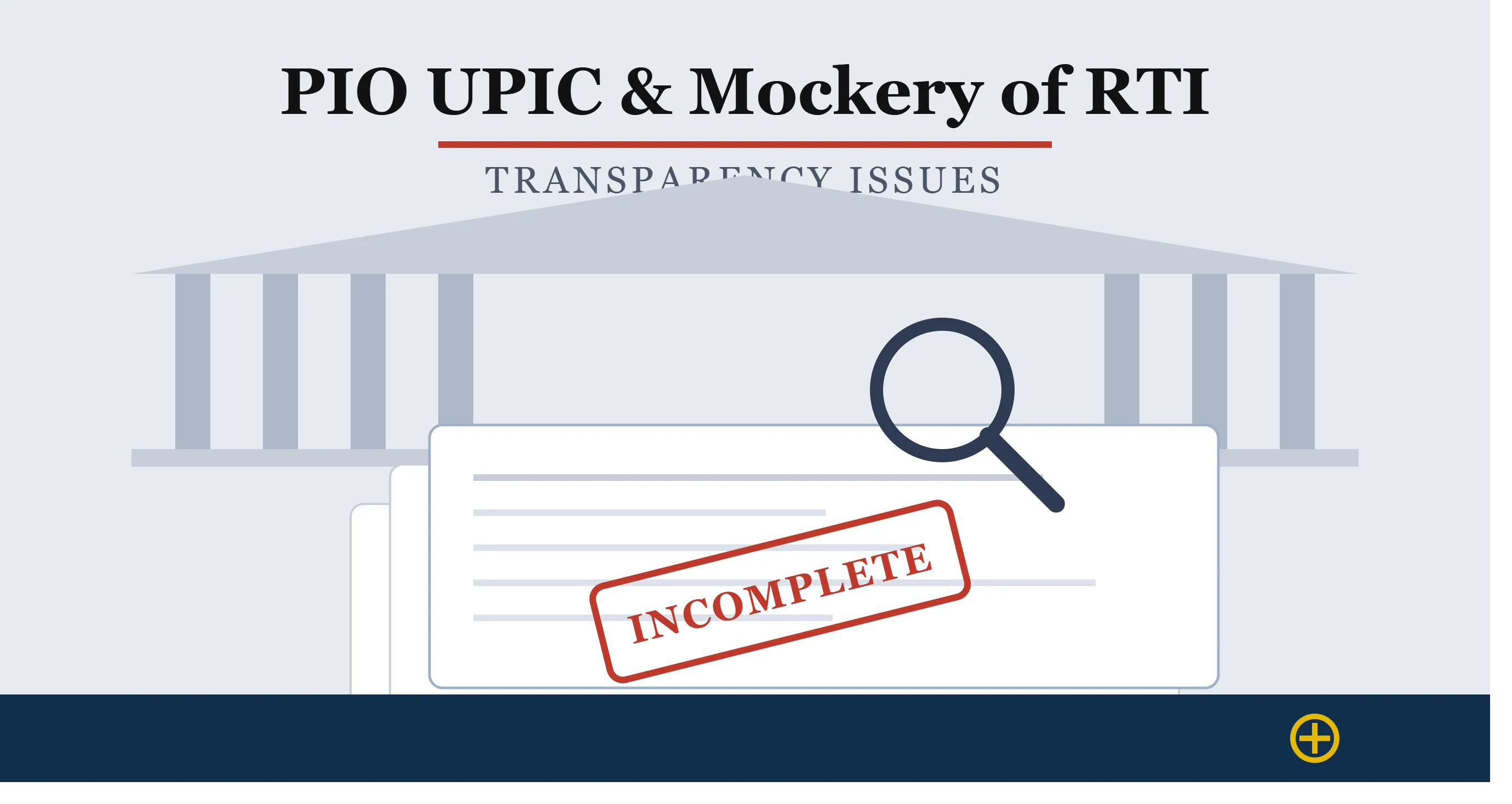 PIO UPIC & Mockery of RTI: Transparency Issues