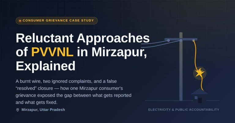 Reluctant Approaches of PVVNL in Mirzapur Explained
