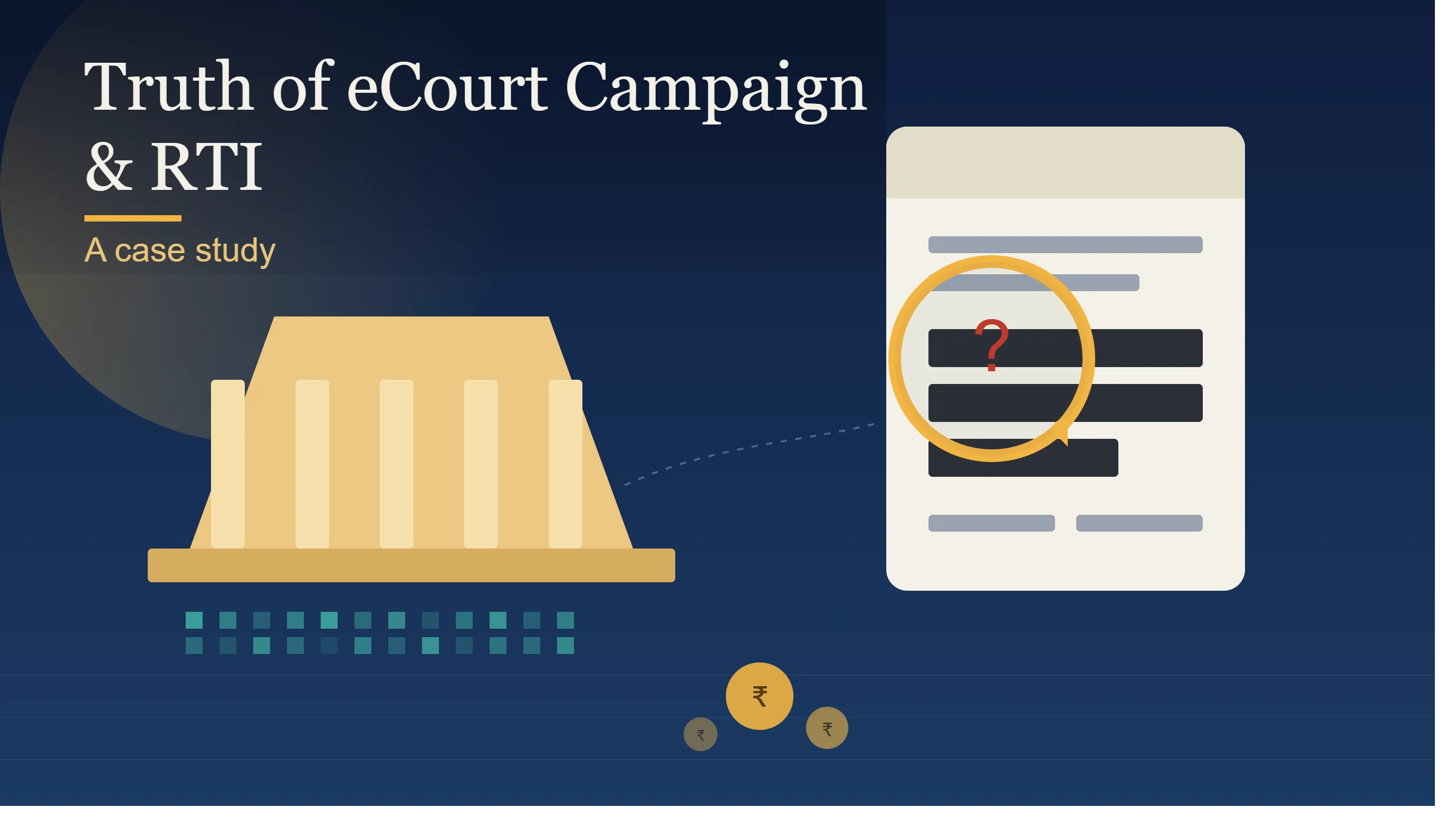 Truth of Ecourt Campaign & RTI: A Case Study